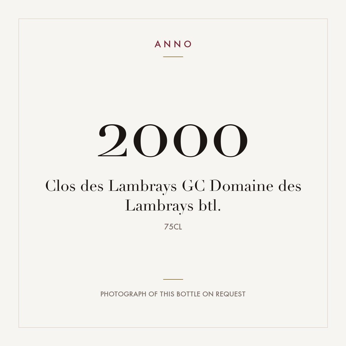 Domaine des Lambrays Clos des Lambrays Grand Cru 2000 AOC 0,75l — ANNO vintage card; photograph of the actual bottle available on request