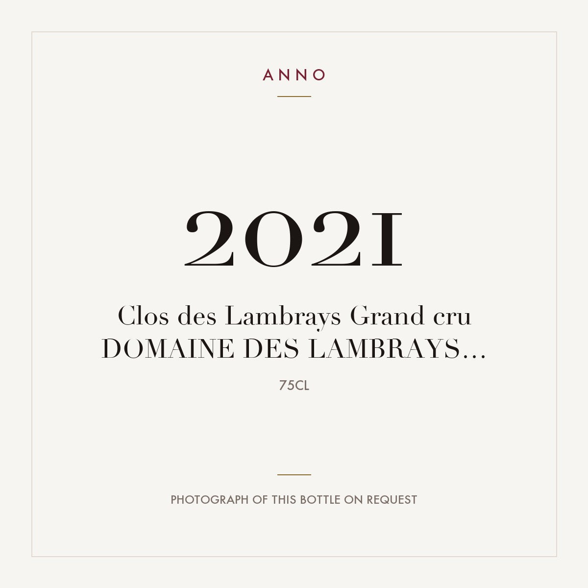 Domaine des Lambrays Clos des Lambrays Grand Cru 2021 AOC 0,75l — ANNO vintage card; photograph of the actual bottle available on request