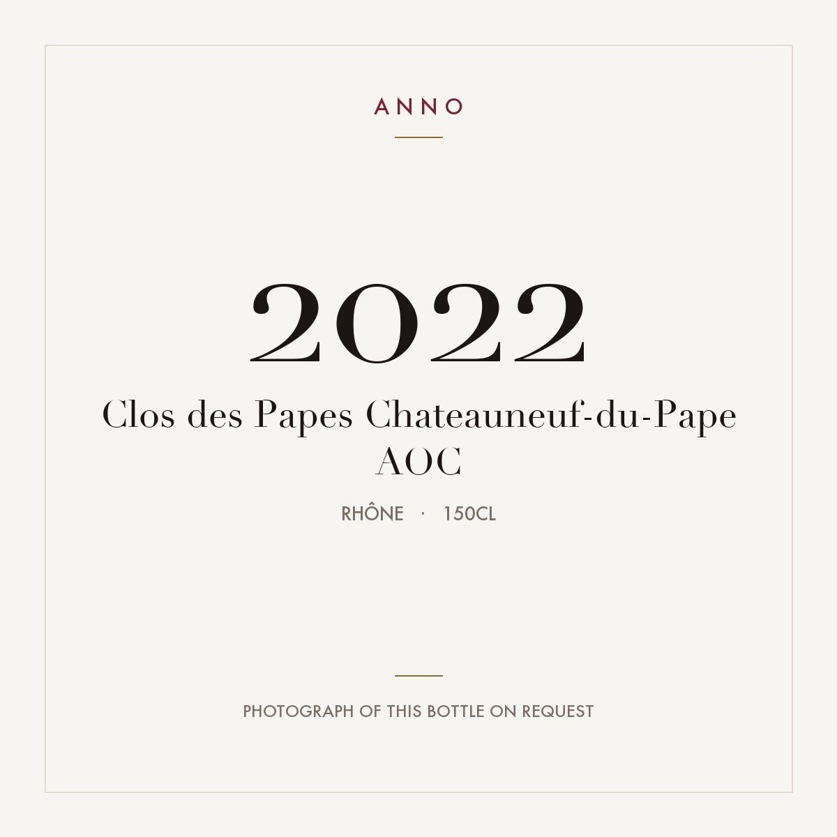 Clos des Papes Chateauneuf-du-Pape 2022 AOC 1,5l, Rhône — ANNO-jaargangkaart; foto van de echte fles op aanvraag
