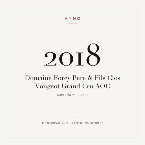 Domaine Forey Pere & Fils Clos Vougeot Grand Cru 2018 AOC 0,75l from Burgundy — ANNO vintage card; photograph of the actual bottle available on request