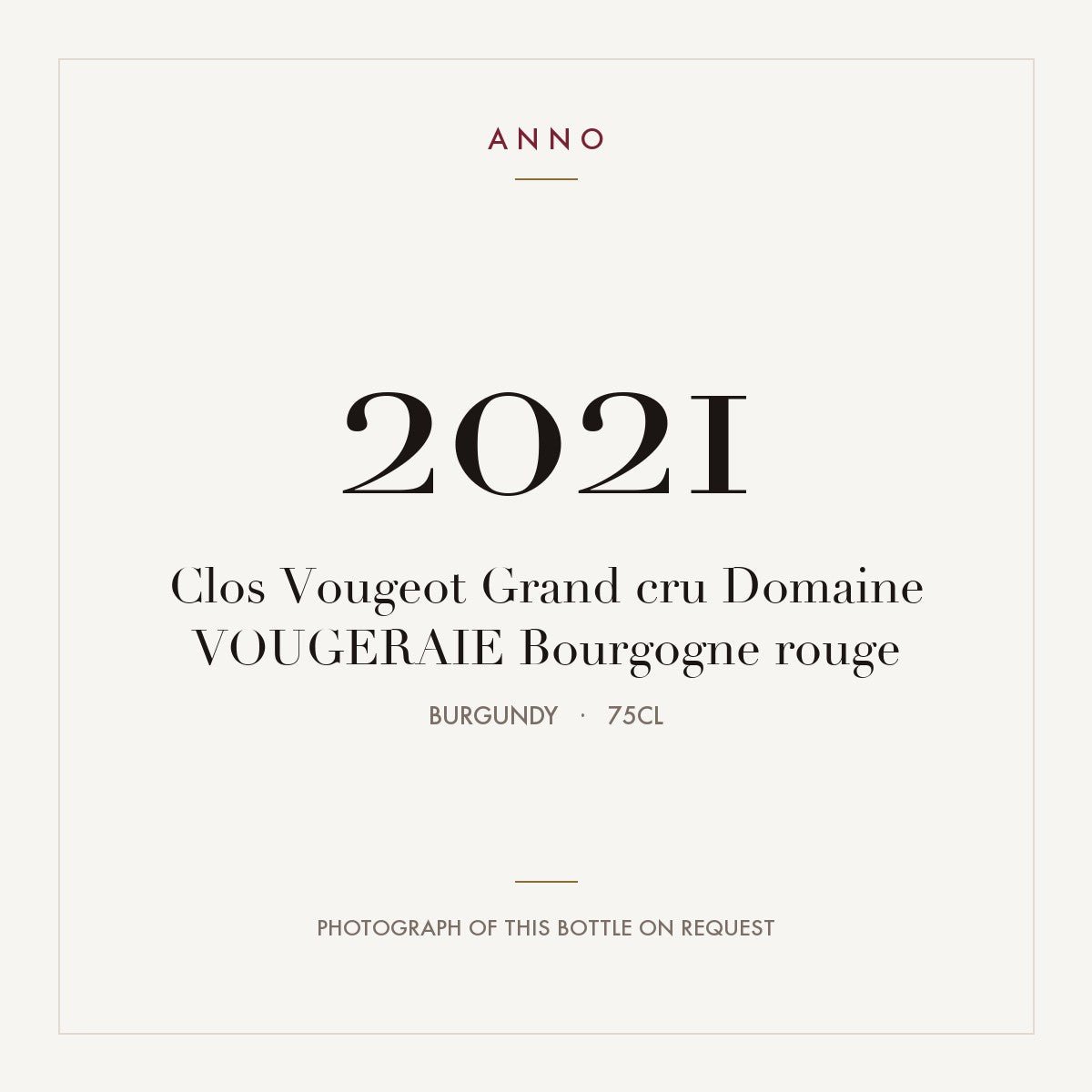 Domaine de la Vougeraie Clos Vougeot Grand Cru 2021 AOC 0,75l — ANNO vintage card; photograph of the actual bottle available on request