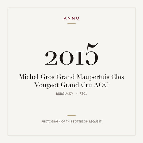 Michel Gros Grand Maupertuis Clos Vougeot Grand Cru 2015 AOC 0,75l from Burgundy — ANNO vintage card; photograph of the actual bottle available on request