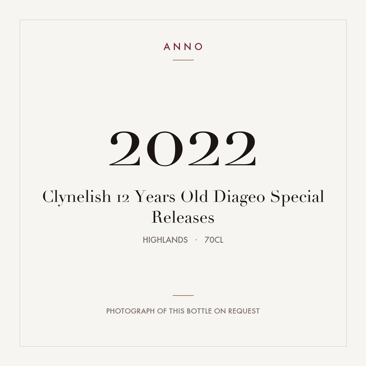 Clynelish 12 Years Old Diageo Special Releases 2022 0,7l from Highlands — ANNO vintage card; photograph of the actual bottle available on request