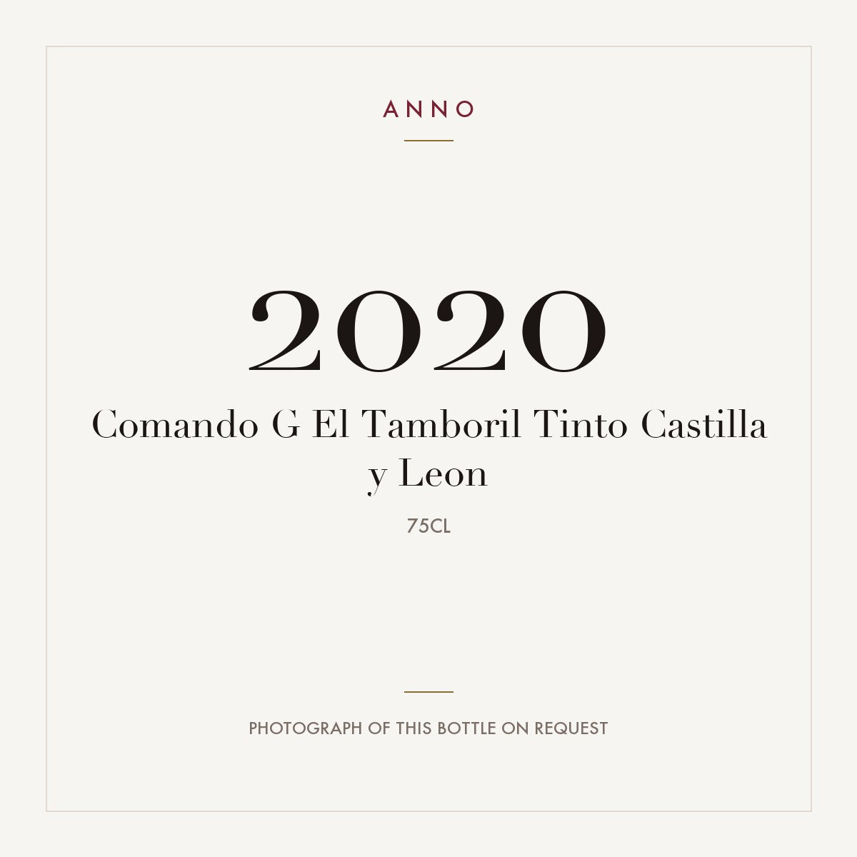 Comando G El Tamboril Tinto Castilla y Leon 2020 0,75l — ANNO-jaargangkaart; foto van de echte fles op aanvraag