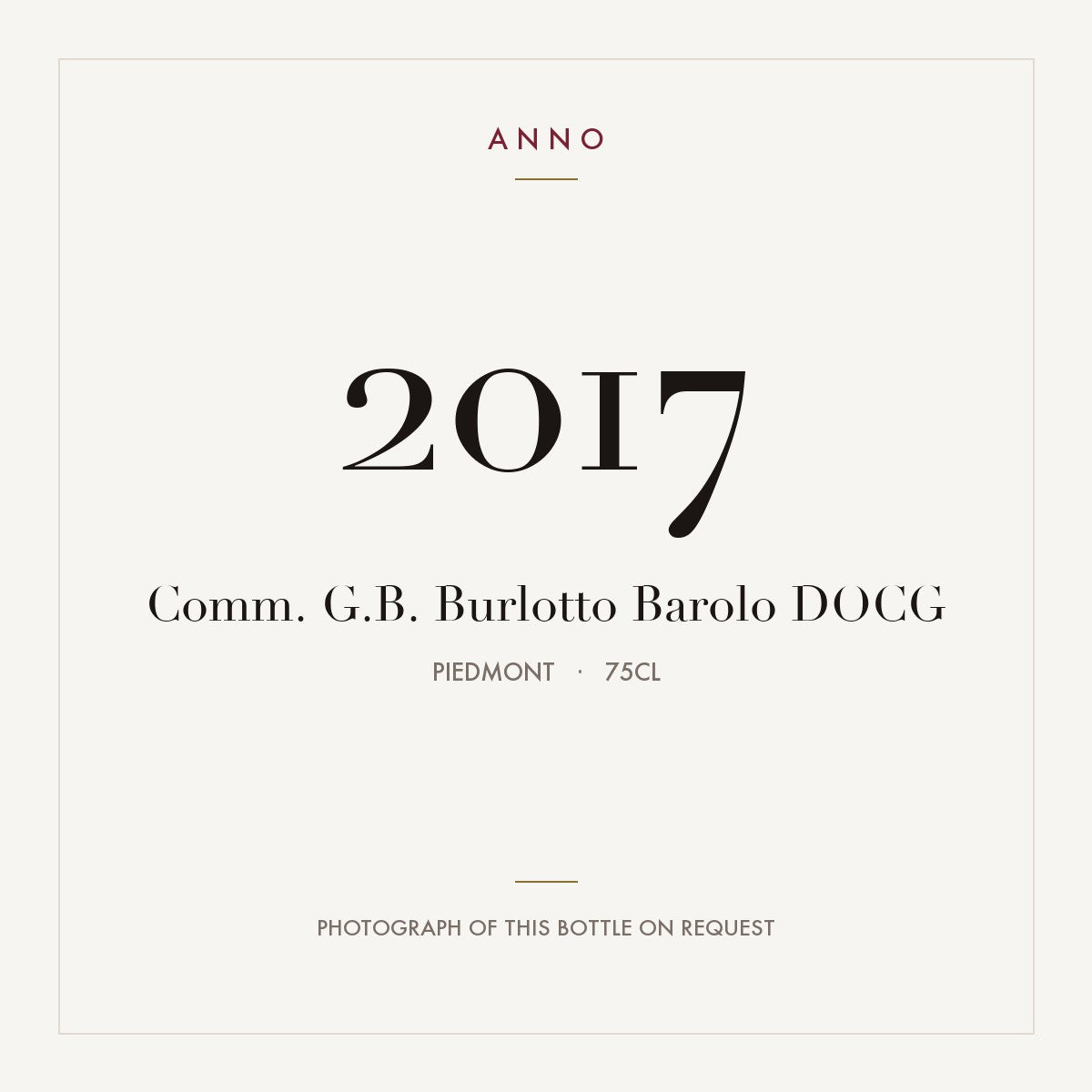 Comm. G.B. Burlotto Barolo 2017 DOCG 0,75l, Piemonte — ANNO-årgangskort; foto af den faktiske flaske på forespørgsel