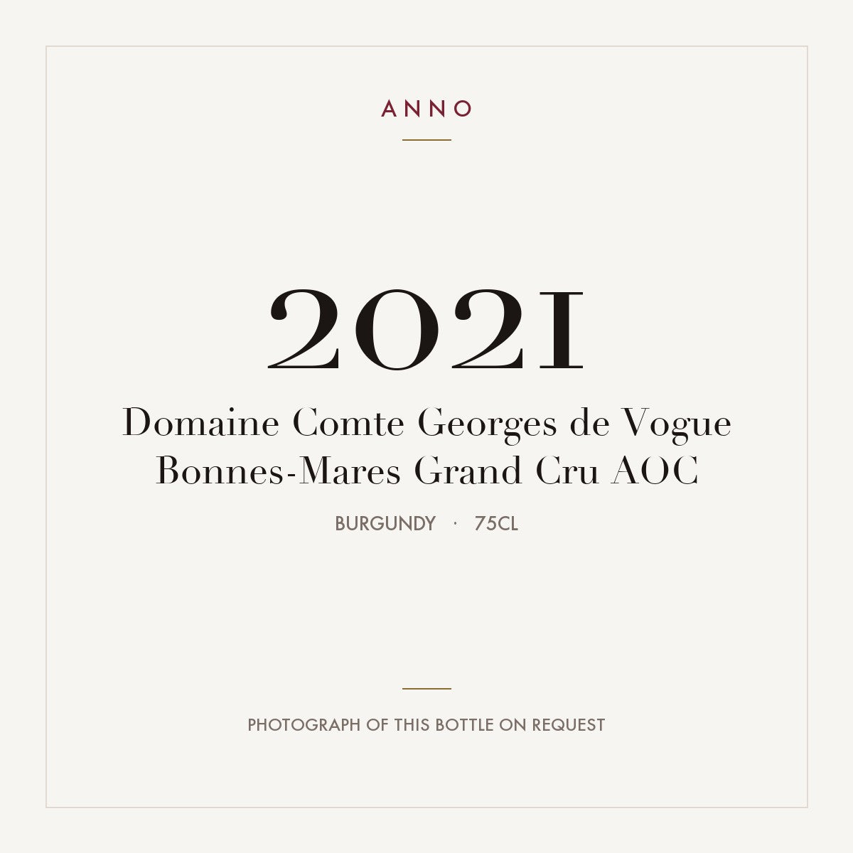 Domaine Comte Georges de Vogue Bonnes-Mares Grand Cru 2021 AOC 0,75l, Borgogna — card dell'annata ANNO; foto della bottiglia reale disponibile su richiesta