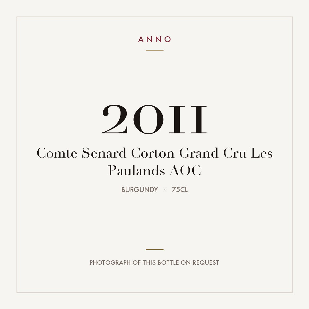 Comte Senard Corton Grand Cru Les Paulands 2011 AOC 0,75l, Bourgogne — ANNO-jaargangkaart; foto van de echte fles op aanvraag