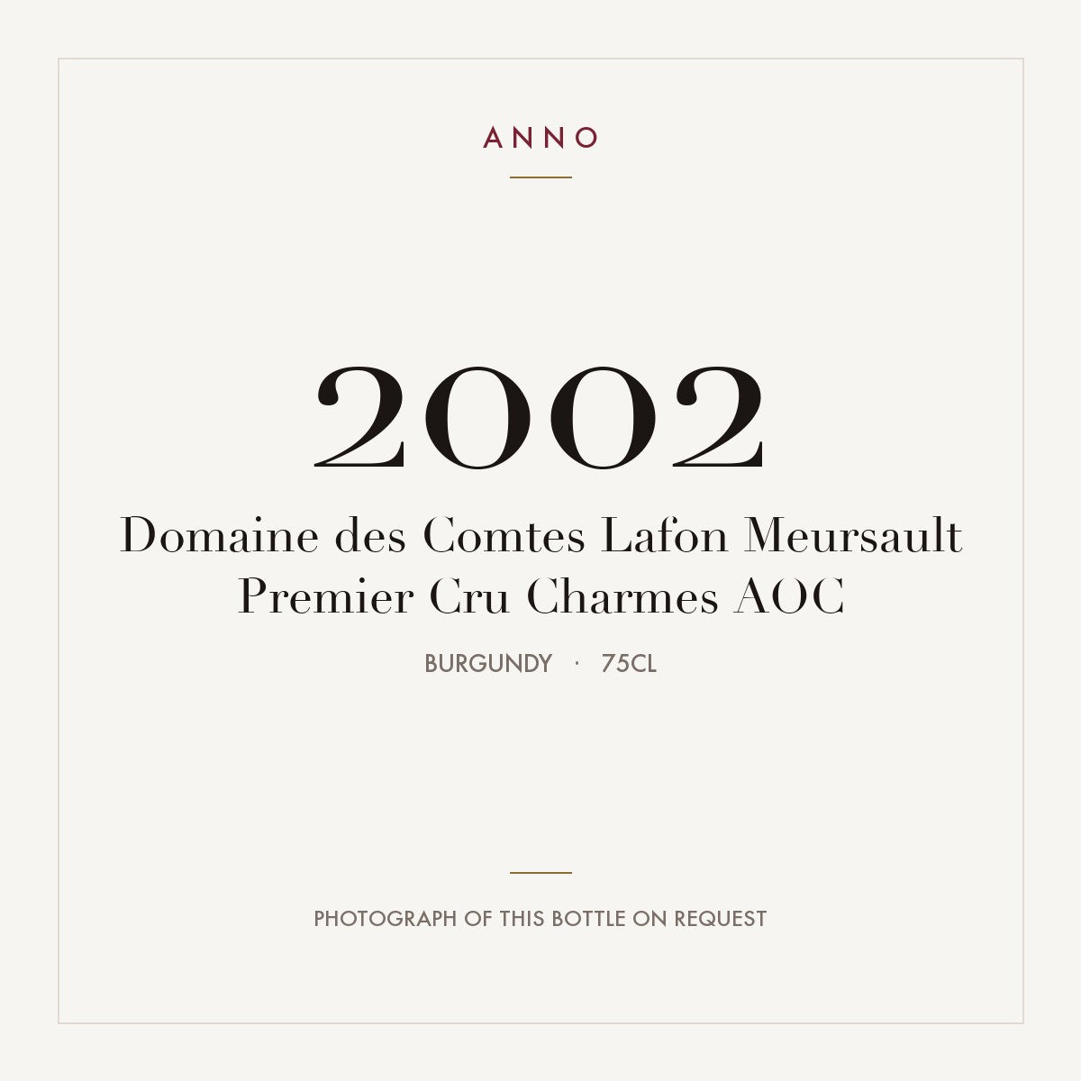 Domaine des Comtes Lafon Meursault Premier Cru Charmes 2002 AOC 0,75l, Borgoña — tarjeta de añada ANNO; foto de la botella real disponible bajo petición