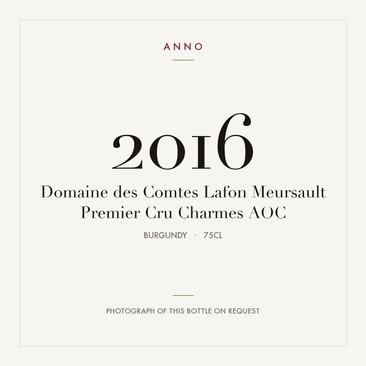 Domaine des Comtes Lafon Meursault Premier Cru Charmes 2016 AOC 0,75l, Bourgogne — ANNO-jaargangkaart; foto van de echte fles op aanvraag