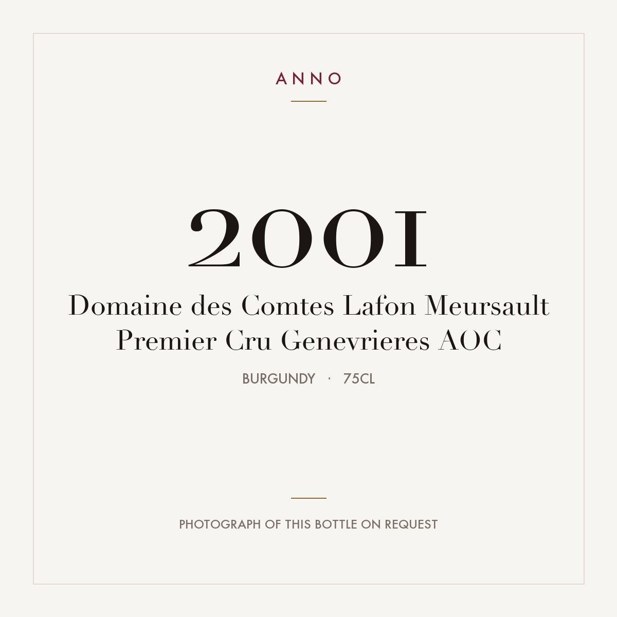 Domaine des Comtes Lafon Meursault Premier Cru Genevrieres 2001 AOC 0,75l, Bourgogne — carte millésime ANNO ; photo de la bouteille réelle disponible sur demande