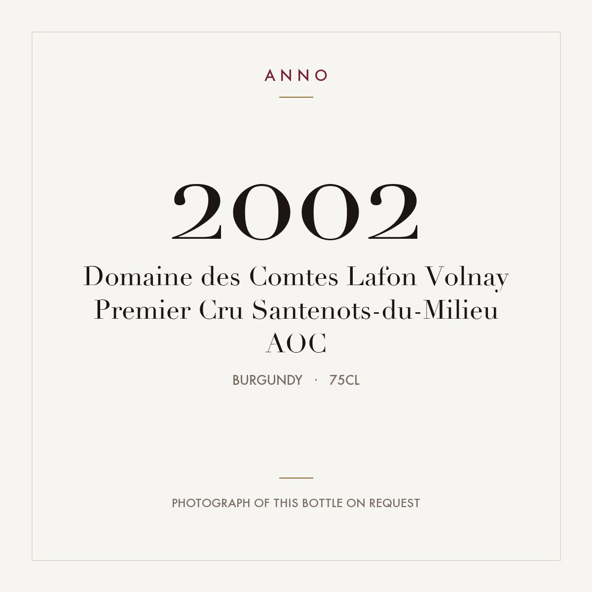 Domaine des Comtes Lafon Volnay Premier Cru Santenots-du-Milieu 2002 AOC 0,75l, Бургундия — карточка урожая ANNO; фото настоящей бутылки по запросу