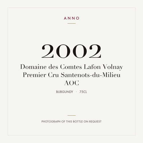 Domaine des Comtes Lafon Volnay Premier Cru Santenots-du-Milieu 2002 AOC 0,75l, Bourgogne — carte millésime ANNO ; photo de la bouteille réelle disponible sur demande