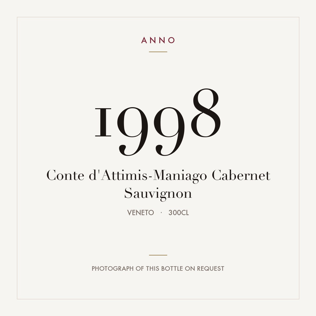 Conte d'Attimis-Maniago Cabernet Sauvignon 1998 3l, 威尼托 — ANNO 年份卡；實際酒瓶照片可應要求提供