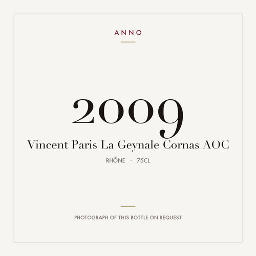 Vincent Paris La Geynale Cornas 2009 AOC 0,75l from Rhône — ANNO vintage card; photograph of the actual bottle available on request