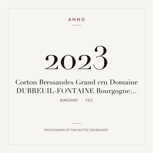 Domaine Dubreuil-Fontaine Corton Grand Cru Bressandes 2023 AOC 0,75l — ANNO vintage card; photograph of the actual bottle available on request