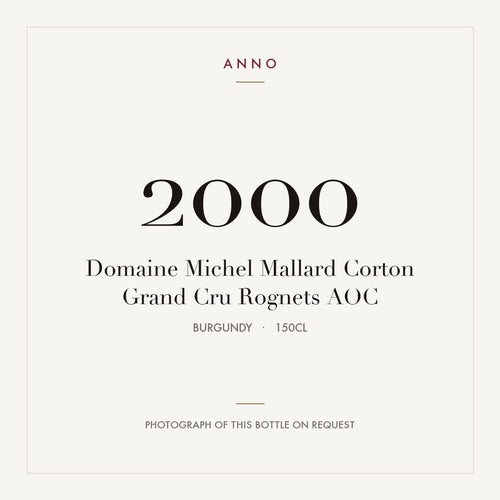 Domaine Michel Mallard Corton Grand Cru Rognets 2000 AOC 1,5l from Burgundy — ANNO vintage card; photograph of the actual bottle available on request