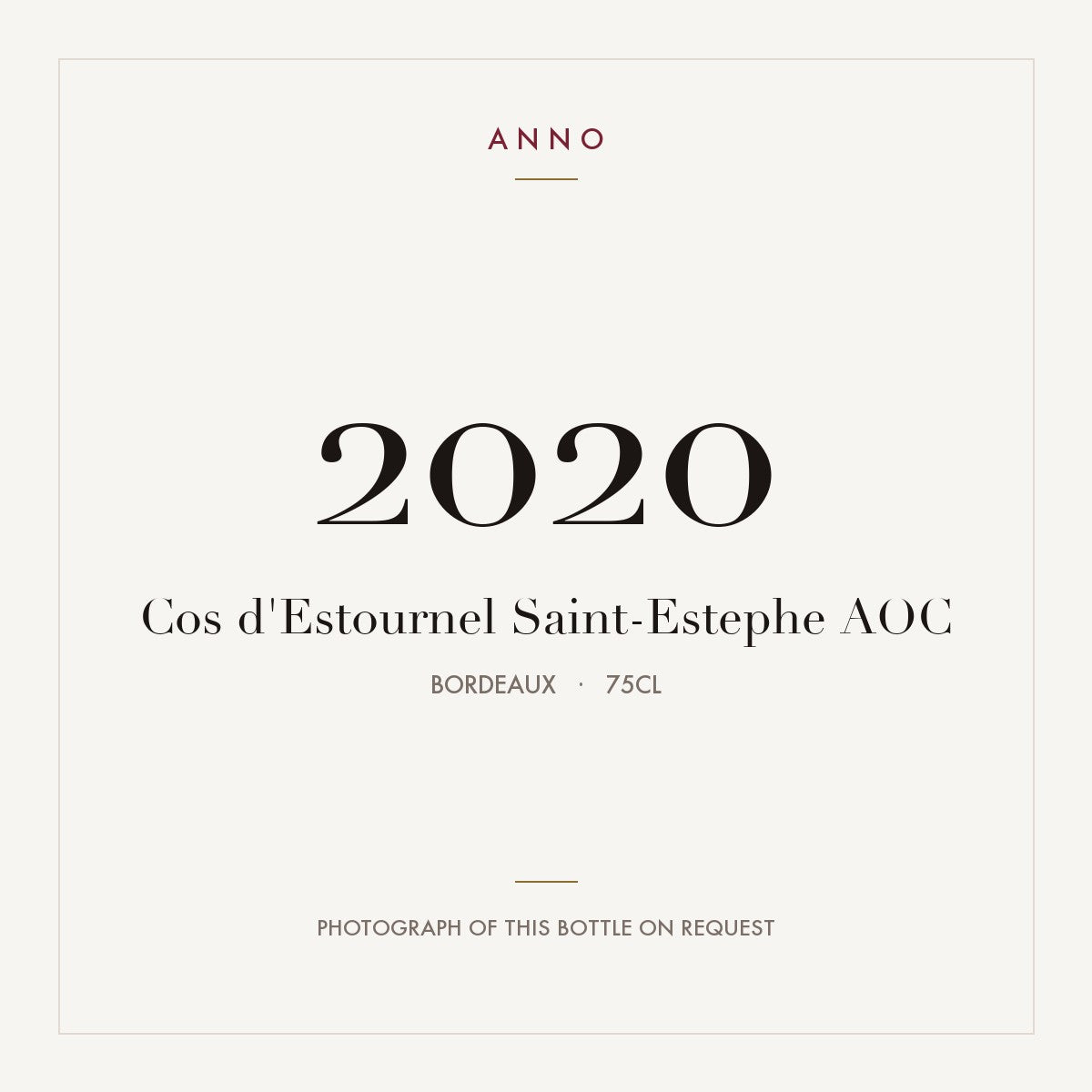 Cos d'Estournel Saint-Estephe 2020 AOC 0,75l from Bordeaux — ANNO vintage card; photograph of the actual bottle available on request