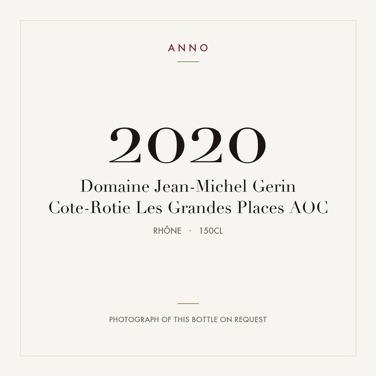 Domaine Jean-Michel Gerin Cote-Rotie Les Grandes Places 2020 AOC 1,5l, Рона — карточка урожая ANNO; фото настоящей бутылки по запросу