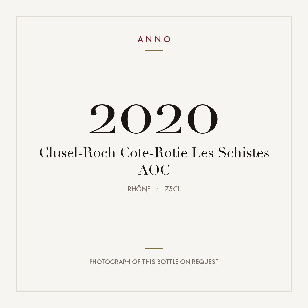 Clusel-Roch Cote-Rotie Les Schistes 2020 AOC 0,75l, Rodano — card dell'annata ANNO; foto della bottiglia reale disponibile su richiesta