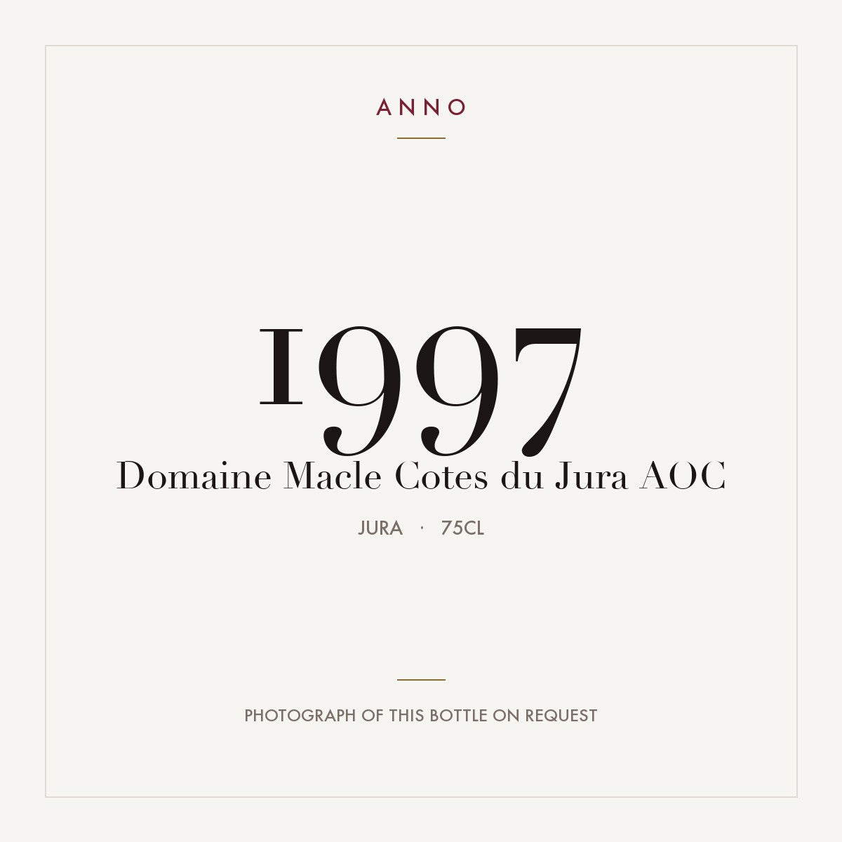 Domaine Macle Cotes du Jura 1997 AOC 0,75l from Jura — ANNO vintage card; photograph of the actual bottle available on request