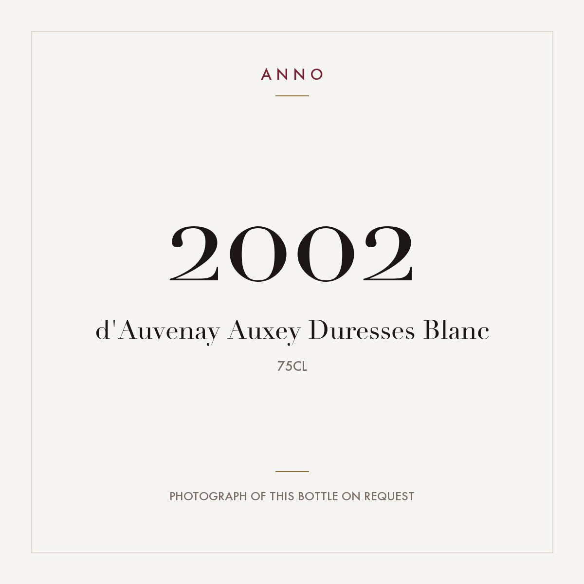 Domaine d'Auvenay Auxey-Duresses Blanc 2002 AOC 0,75l — ANNO vintage card; photograph of the actual bottle available on request