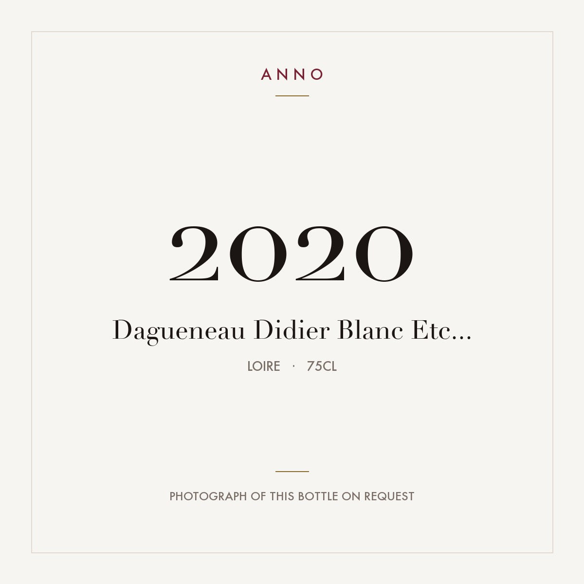 Didier Dagueneau Blanc Etc 2020 0,75l — ANNO vintage card; photograph of the actual bottle available on request