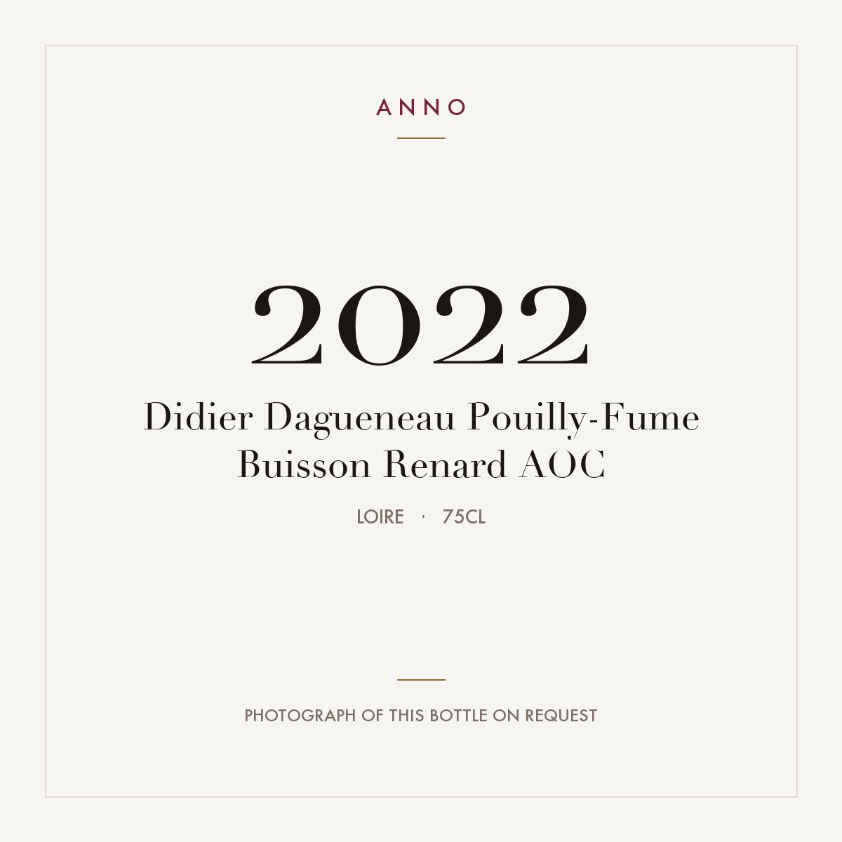 Didier Dagueneau Pouilly-Fume Buisson Renard 2022 AOC 0,75l, Loire — ANNO-årgangskort; foto af den faktiske flaske på forespørgsel