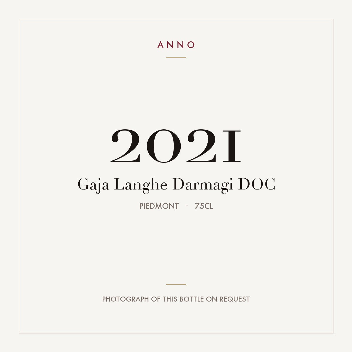 Gaja Langhe Darmagi 2021 DOC 0,75l from Piedmont — ANNO vintage card; photograph of the actual bottle available on request