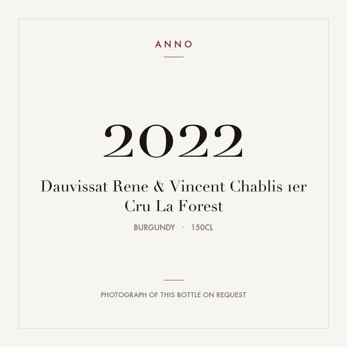Dauvissat Rene & Vincent Chablis 1er Cru La Forest 2022 1,5l from Burgundy — ANNO vintage card; photograph of the actual bottle available on request