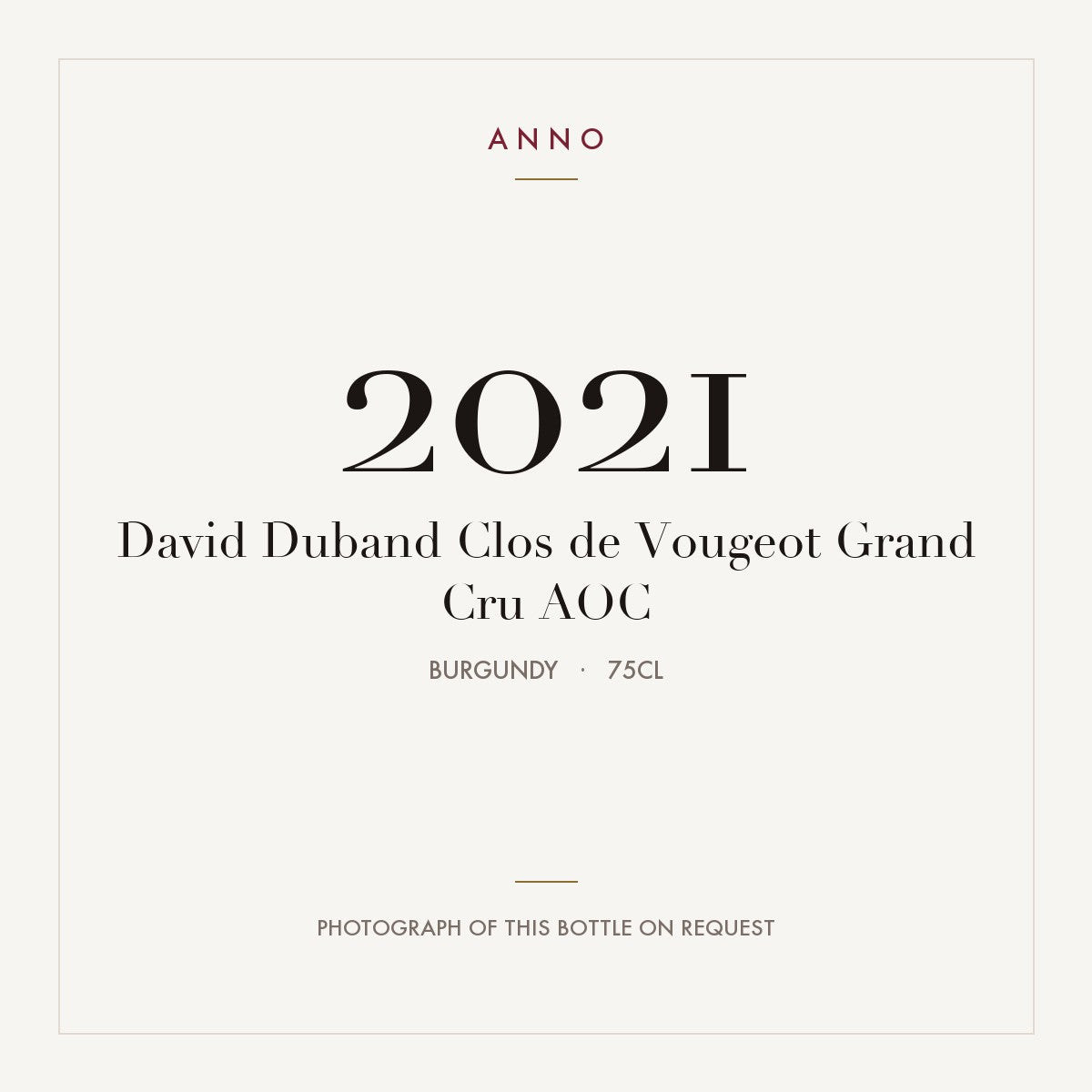 David Duband Clos de Vougeot Grand Cru 2021 AOC 0,75l, Borgoña — tarjeta de añada ANNO; foto de la botella real disponible bajo petición