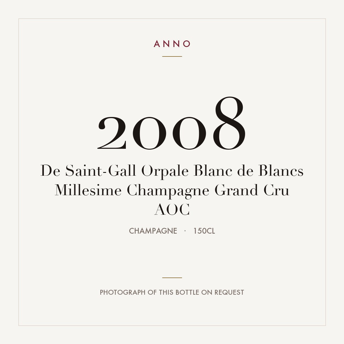 De Saint-Gall Orpale Blanc de Blancs Millesime Champagne Grand Cru 2008 AOC 1,5l, Шампань — карточка урожая ANNO; фото настоящей бутылки по запросу