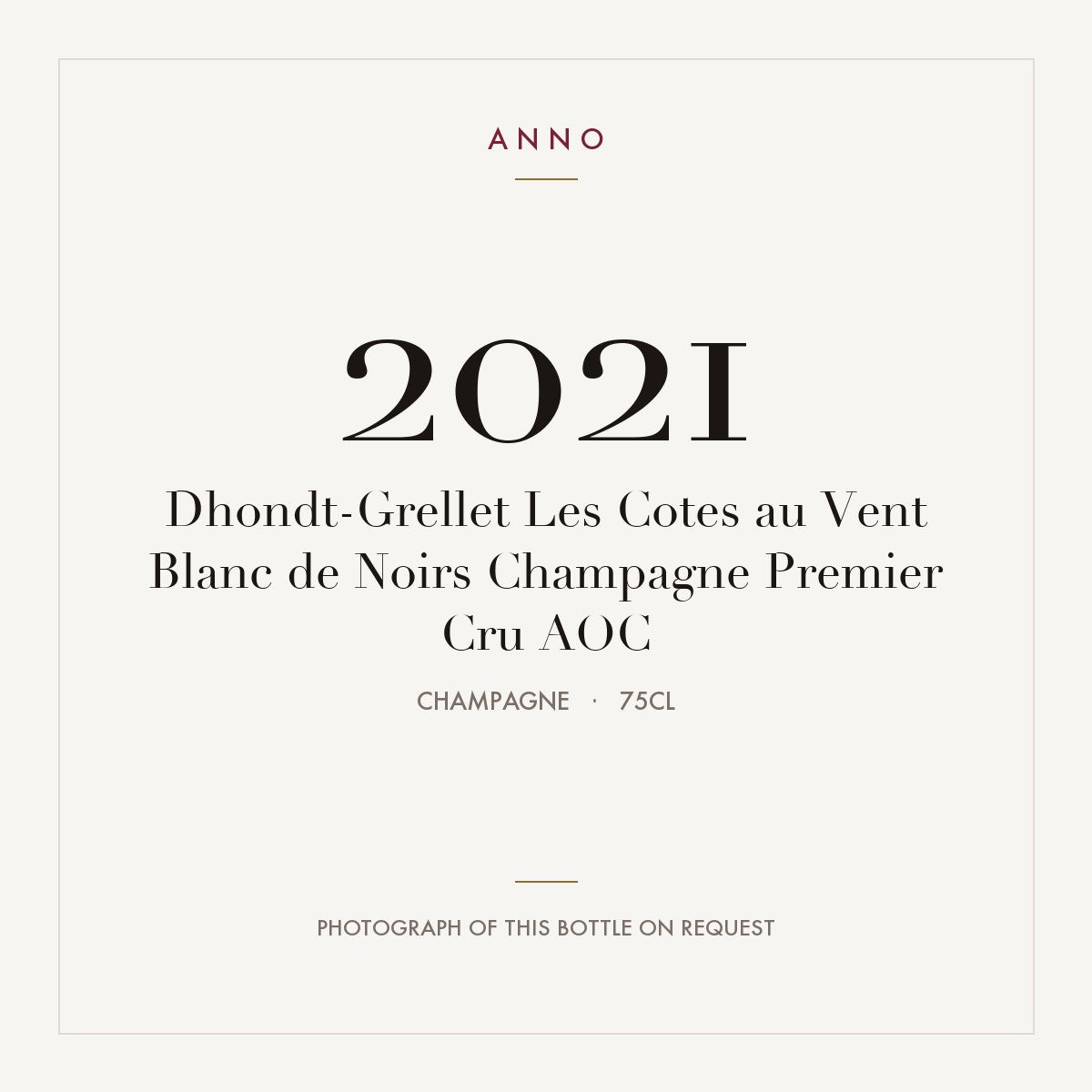 Dhondt-Grellet Les Cotes au Vent Blanc de Noirs Champagne Premier Cru 2021 AOC 0,75l from Champagne — ANNO vintage card; photograph of the actual bottle available on request