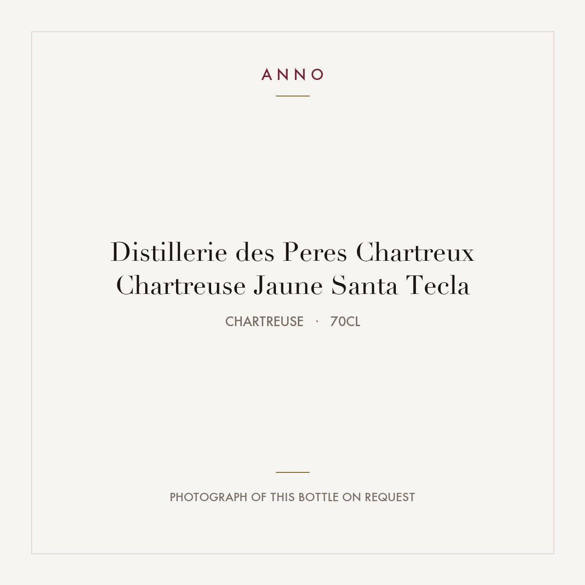 Distillerie des Peres Chartreux Chartreuse Jaune Santa Tecla 0,7l, Chartreuse — carte millésime ANNO ; photo de la bouteille réelle disponible sur demande