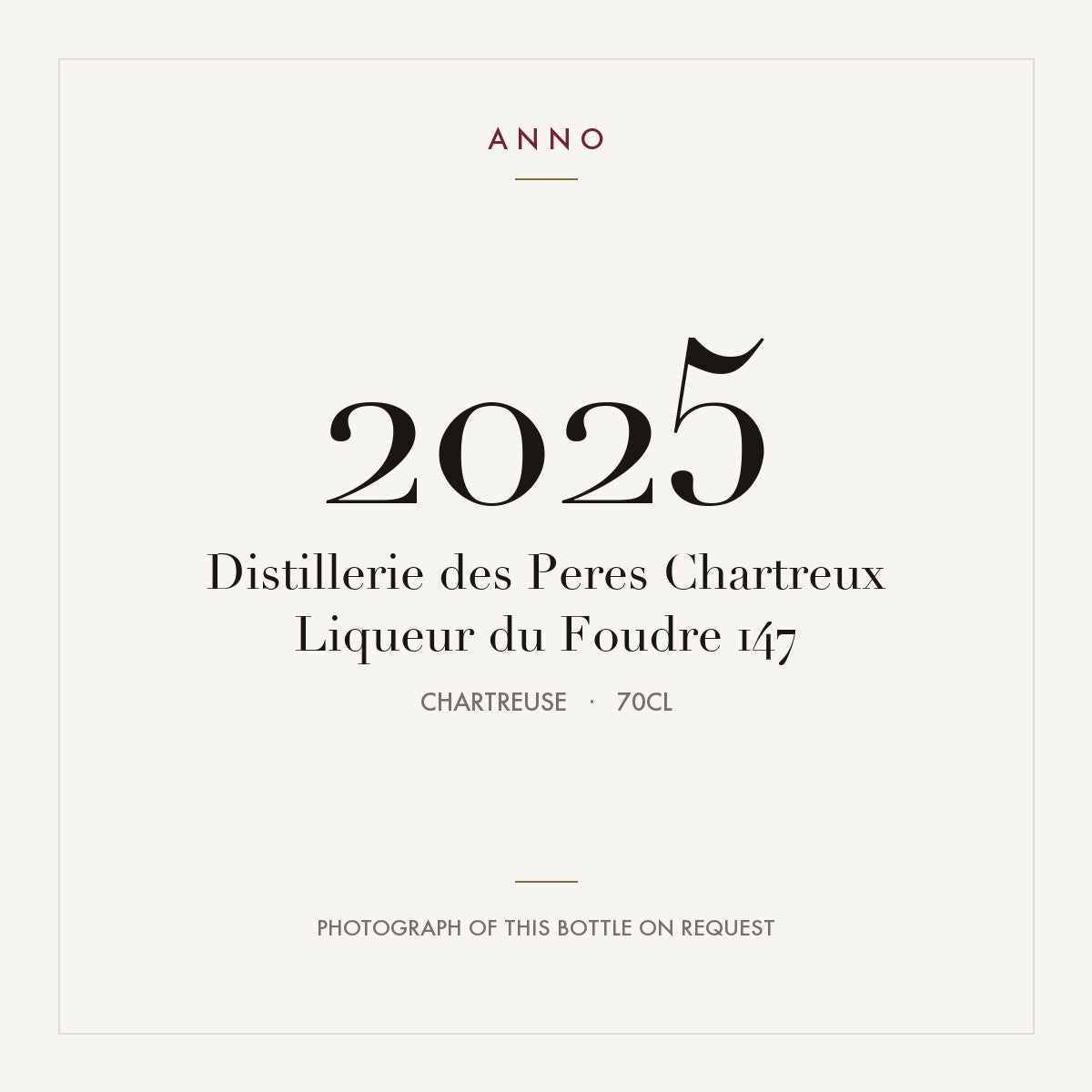 Distillerie des Peres Chartreux Liqueur du Foudre 147 2025 0,7l, Шартрез — карточка урожая ANNO; фото настоящей бутылки по запросу