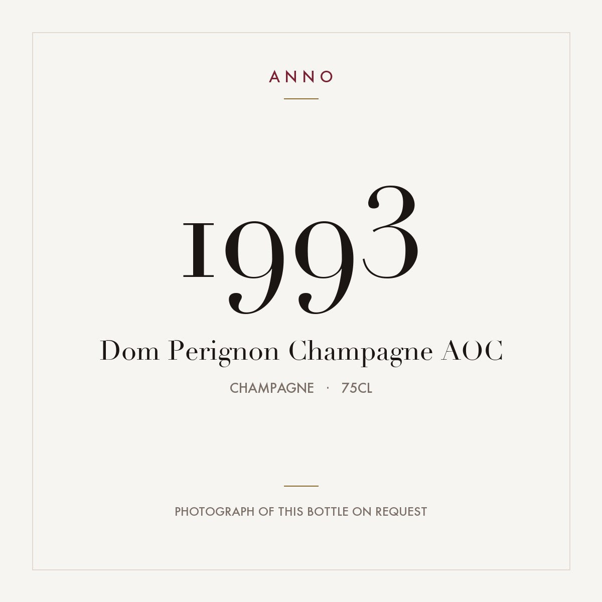 Dom Perignon Champagne 1993 AOC 0,75l, シャンパーニュ — ANNOヴィンテージカード。実際のボトルの写真はご要望に応じてご用意します