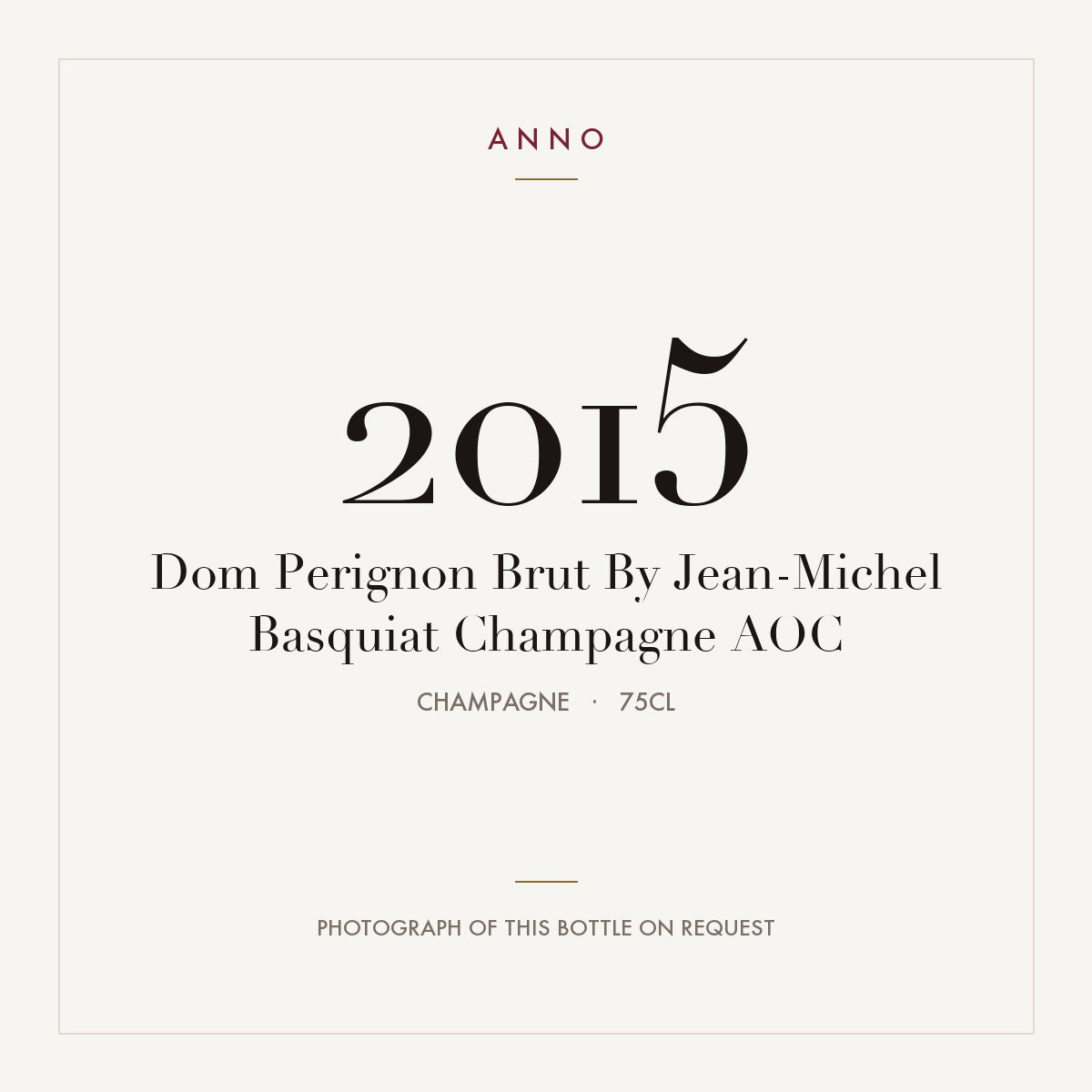 Dom Perignon Brut By Jean-Michel Basquiat Champagne 2015 AOC 0,75l, Champagne — ANNO-årgangskort; foto af den faktiske flaske på forespørgsel