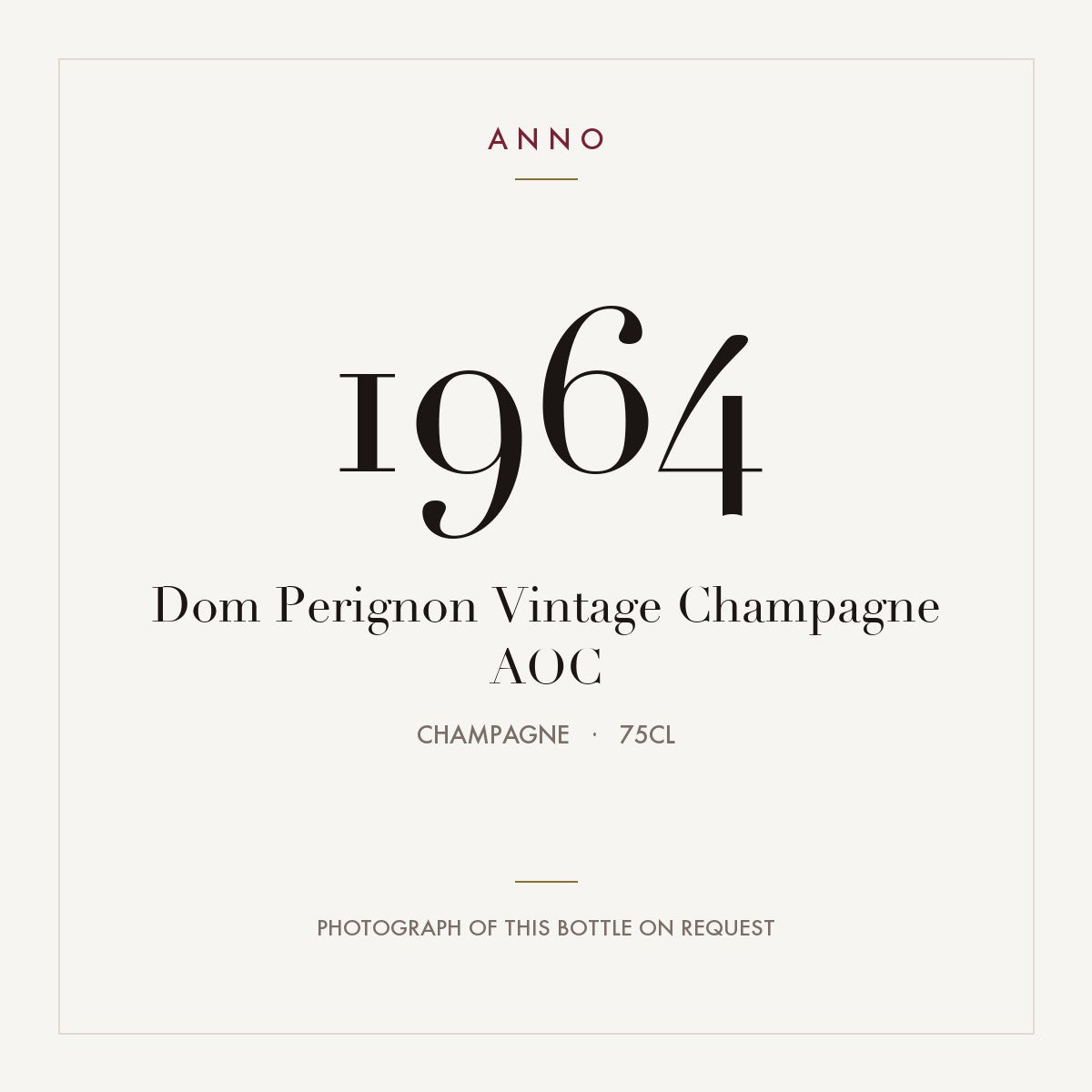 Dom Perignon Vintage Champagne 1964 AOC 0,75l, Champagne — ANNO-jaargangkaart; foto van de echte fles op aanvraag