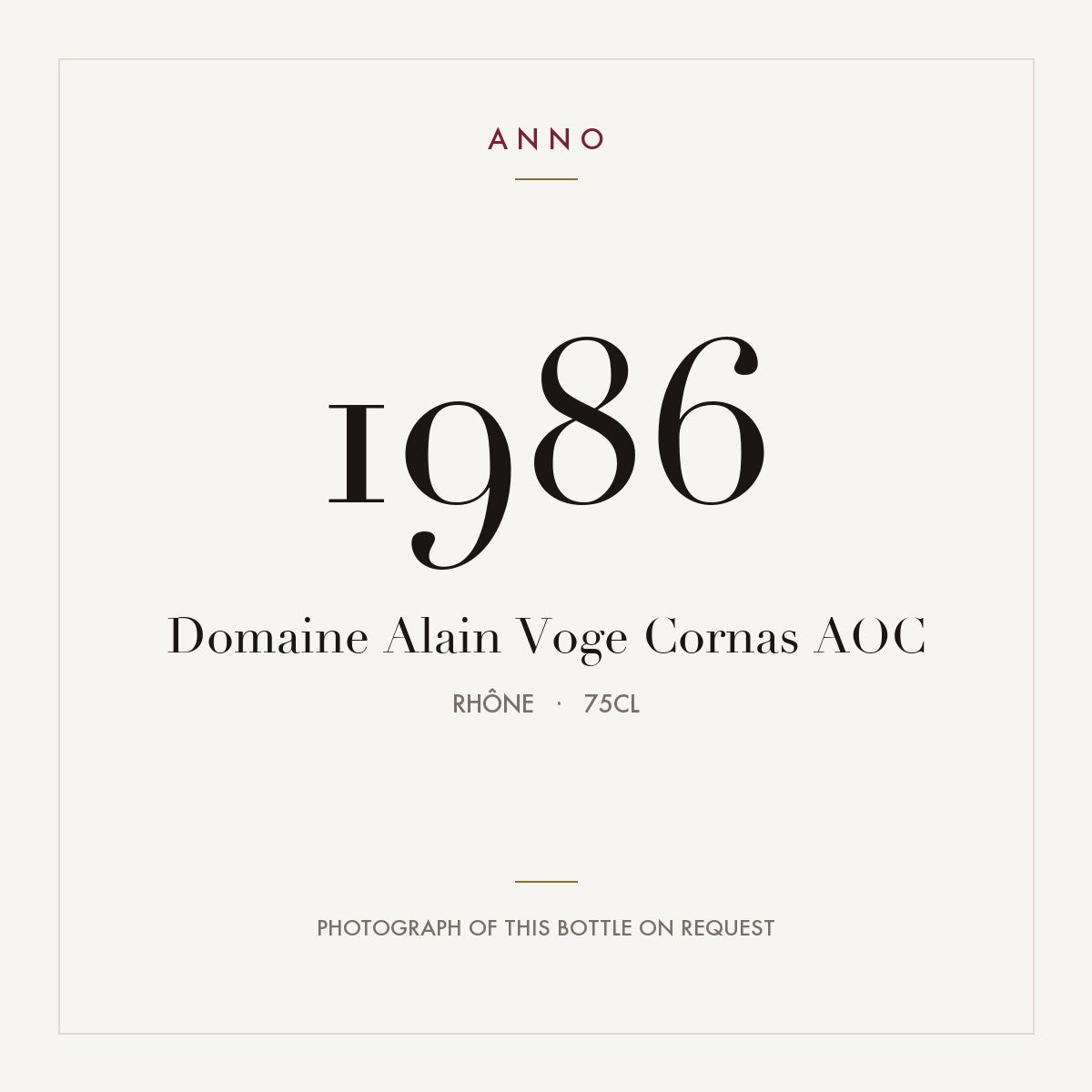 Domaine Alain Voge Cornas 1986 AOC 0,75l, 隆河 — ANNO 年份卡；實際酒瓶照片可應要求提供