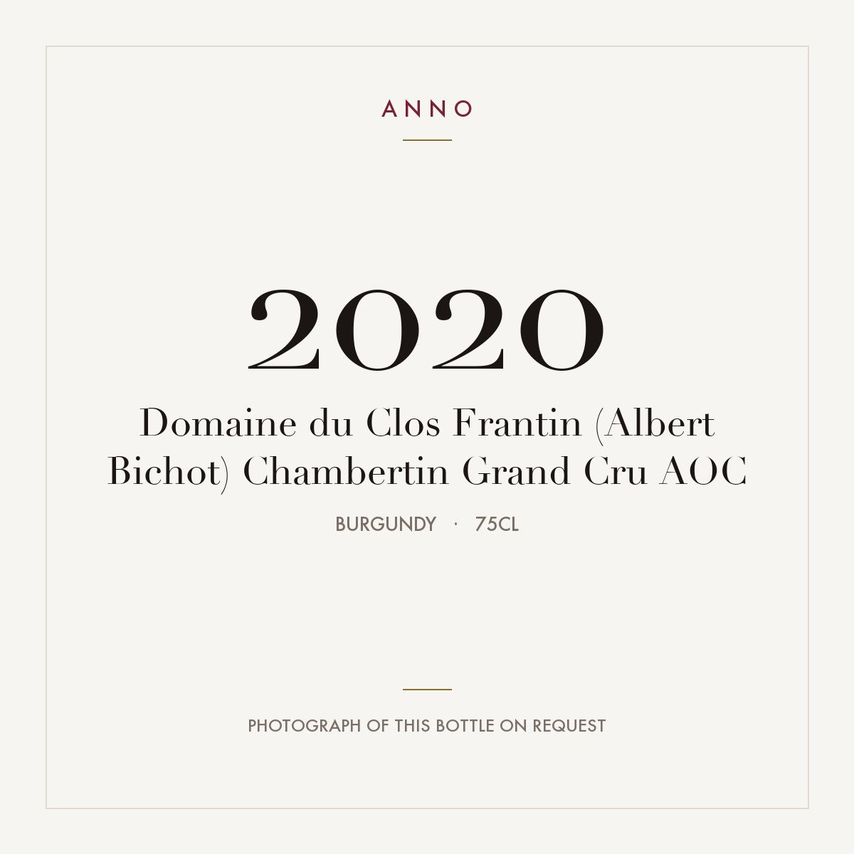 Domaine du Clos Frantin (Albert Bichot) Chambertin Grand Cru 2020 AOC 0,75l, Bourgogne — ANNO-årgangskort; foto af den faktiske flaske på forespørgsel