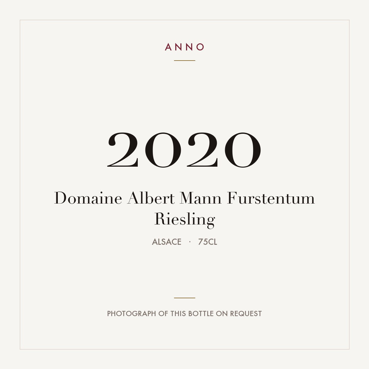 Domaine Albert Mann Alsace Grand Cru Riesling Furstentum 2020 AOC 0,75l — carte millésime ANNO ; photo de la bouteille réelle disponible sur demande