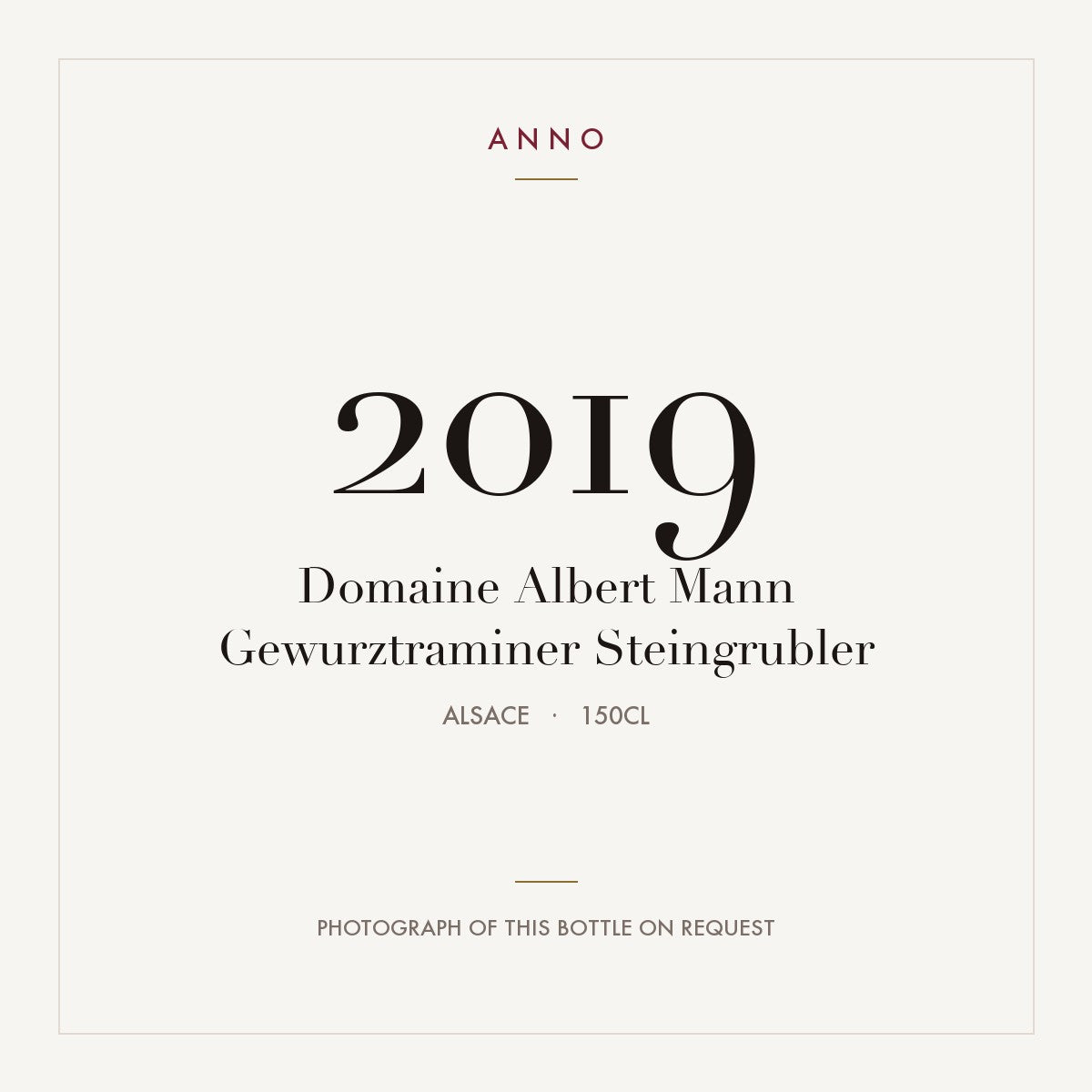 Domaine Albert Mann Alsace Grand Cru Gewurztraminer Steingrubler 2019 AOC 1,5l — carte millésime ANNO ; photo de la bouteille réelle disponible sur demande