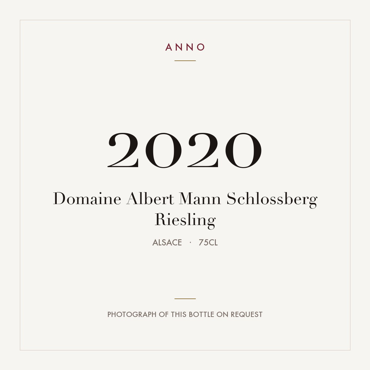 Domaine Albert Mann Alsace Grand Cru Riesling Schlossberg 2020 AOC 0,75l — carte millésime ANNO ; photo de la bouteille réelle disponible sur demande