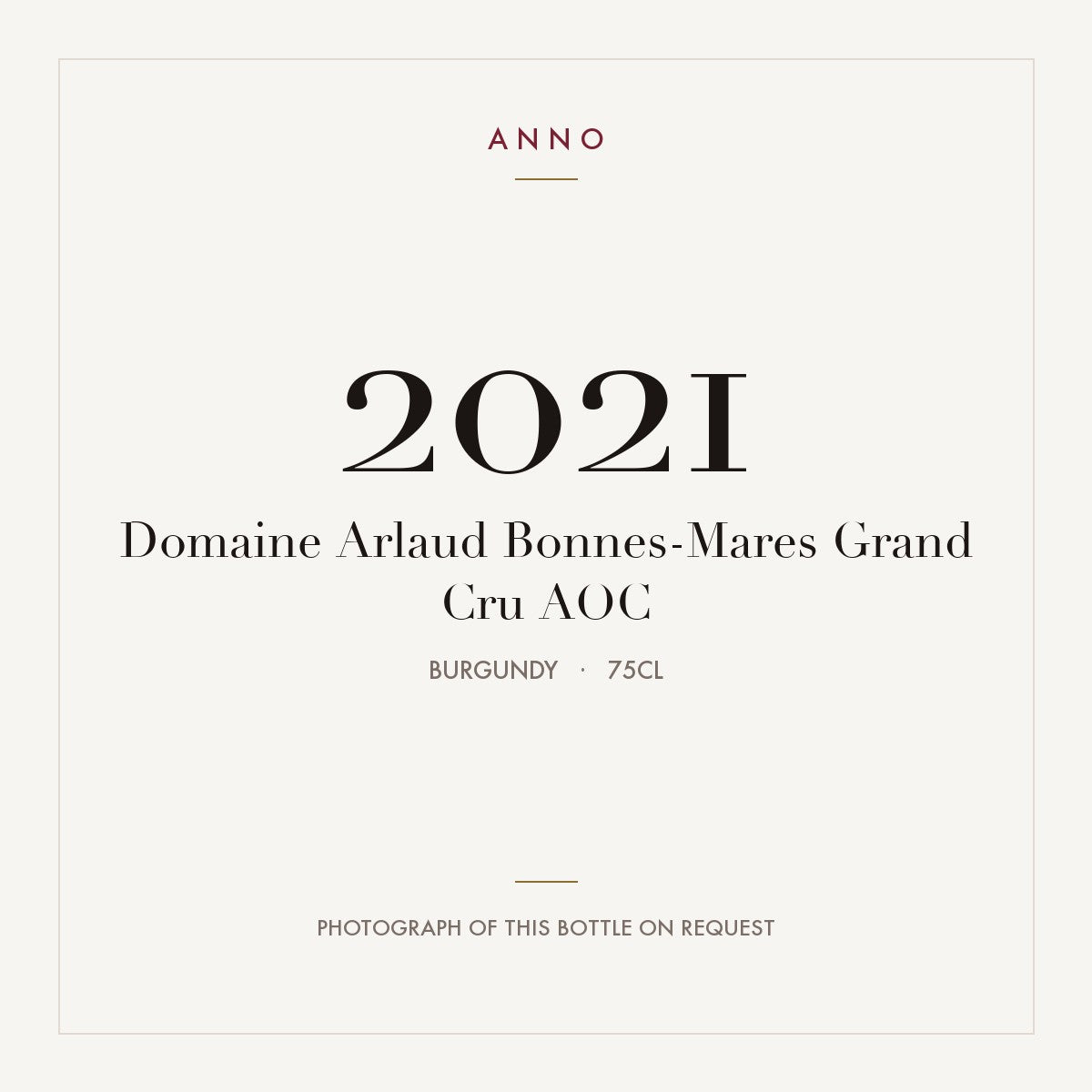 Domaine Arlaud Bonnes-Mares Grand Cru 2021 AOC 0,75l from Burgundy — ANNO vintage card; photograph of the actual bottle available on request