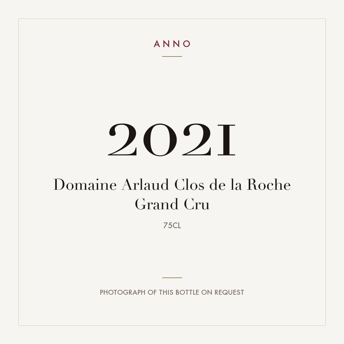 Domaine Arlaud Clos de la Roche Grand Cru 2021 AOC 0,75l — ANNO vintage card; photograph of the actual bottle available on request