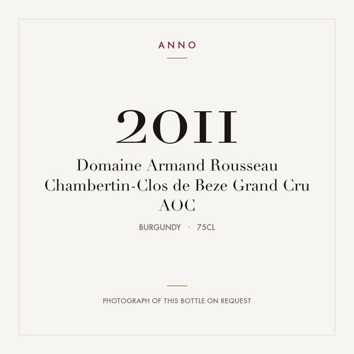 Domaine Armand Rousseau Chambertin-Clos de Beze Grand Cru 2011 AOC 0,75l, Bourgogne — ANNO-årgangskort; foto af den faktiske flaske på forespørgsel