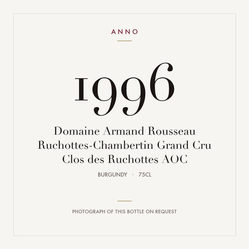 Domaine Armand Rousseau Ruchottes-Chambertin Grand Cru Clos des Ruchottes 1996 AOC 0,75l, Bourgogne — ANNO-årgangskort; foto af den faktiske flaske på forespørgsel