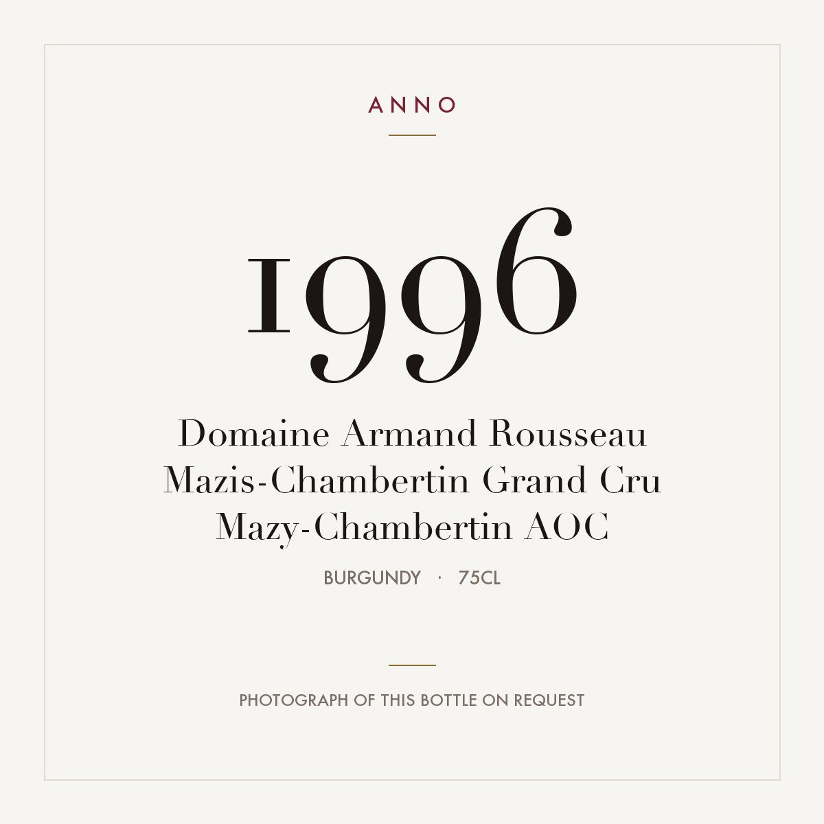 Domaine Armand Rousseau Mazis-Chambertin Grand Cru Mazy-Chambertin 1996 AOC 0,75l, Borgogna — card dell'annata ANNO; foto della bottiglia reale disponibile su richiesta