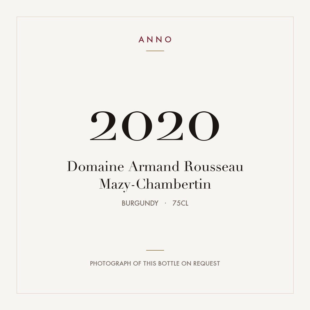 Domaine Armand Rousseau Mazis-Chambertin Grand Cru Mazy-Chambertin 2020 AOC 0,75l — carte millésime ANNO ; photo de la bouteille réelle disponible sur demande
