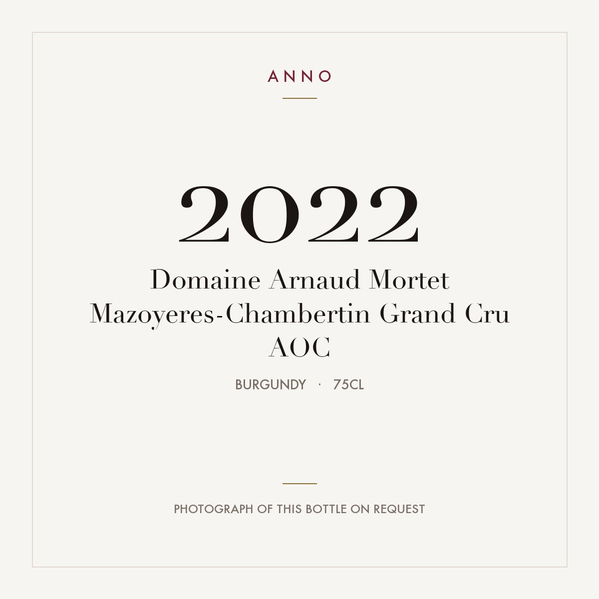 Domaine Arnaud Mortet Mazoyeres-Chambertin Grand Cru 2022 AOC 0,75l, Бургундия — карточка урожая ANNO; фото настоящей бутылки по запросу
