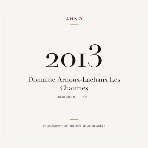 Domaine Arnoux-Lachaux Vosne-Romanee Premier Cru Les Chaumes 2013 AOC 0,75l — card dell'annata ANNO; foto della bottiglia reale disponibile su richiesta